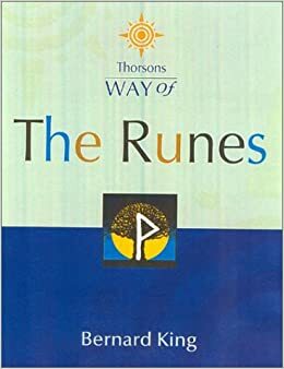 Way of the Runes by Bernard King