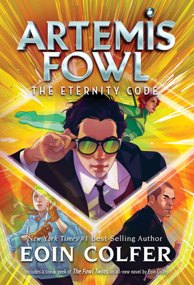 The Eternity Code (Artemis Fowl, Book 3) by Eoin Colfer