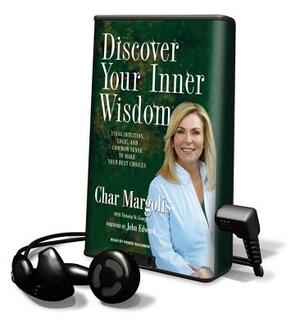 Discover Your Inner Wisdom by Victoria St George, Victoria St George, Char Margolis