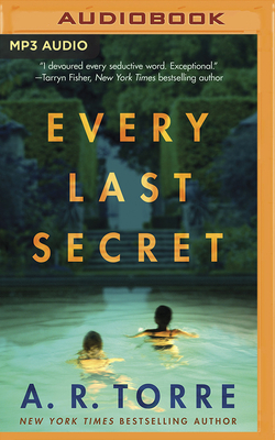 Every Last Secret by A.R. Torre