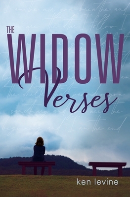 The Widow Verses by Ken Levine