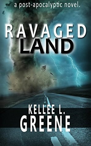 Ravaged Land by Kellee L. Greene