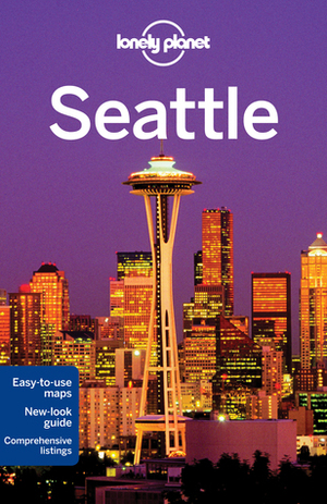 Lonely Planet Seattle (Travel Guide) by Debra Miller, Celeste Brash, Brendan Sainsbury, Becky Ohlsen