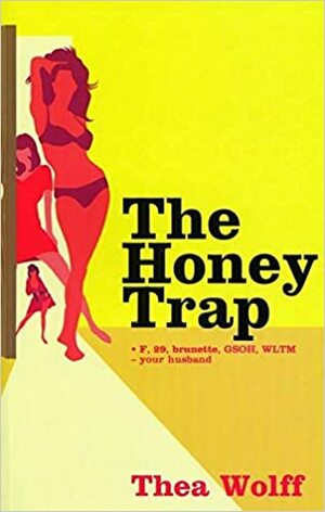 The Honey Trap by Thea Wolff