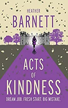 Acts of Kindness by Heather Barnett