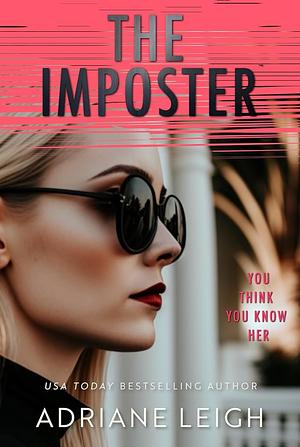 The Imposter by Adriane Leigh