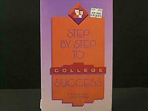 Step by Step to College Success by A. Jerome Jewler, John N. Gardner