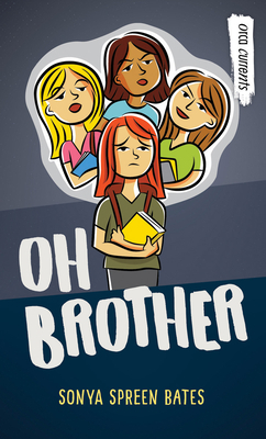 Oh Brother by Sonya Spreen Bates