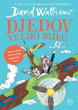 Djedov veliki bijeg by David Walliams, David Walliams