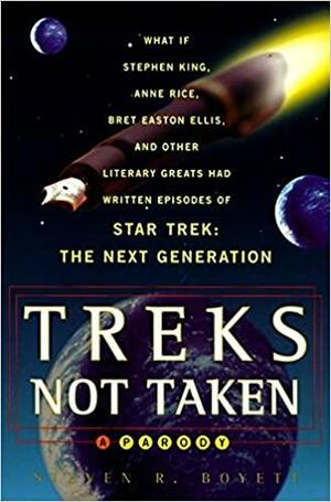Treks Not Taken by Steven R. Boyett