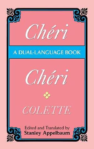 Cheri by Colette Gauthier-Villars, Stanley Appelbaum