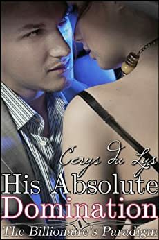 His Absolute Domination by Cerys du Lys