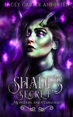 Shade's Secret: A Reverse Harem Romance by Lacey Carter Andersen