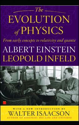 Evolution of Physics by Albert Einstein, Leopold Infeld