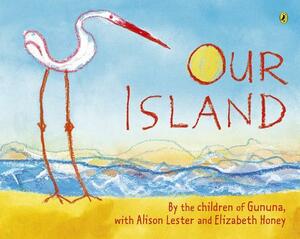 Our Island by Children of Gununa