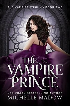 The Vampire Prince by Michelle Madow