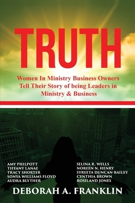 Truth by Rosalind Roz Jones, Cynthia Brown, Deborah A. Franklin