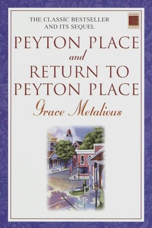Peyton Place and Return to Peyton Place by Grace Metalious