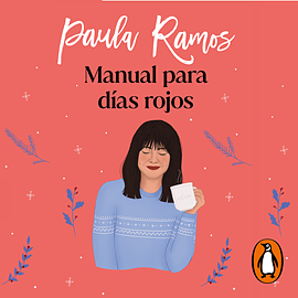 Manual para días rojos by Paula Ramos