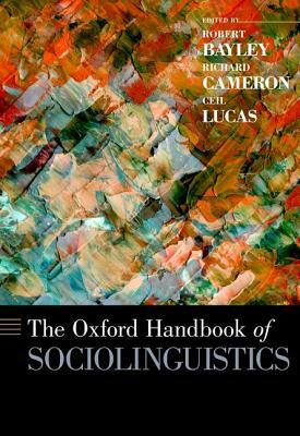 The Oxford Handbook of Sociolinguistics by 