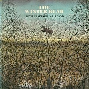 The winter bear by Ruth Craft, Ruth Craft