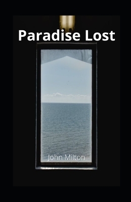 Paradise Lost illustrated by John Milton