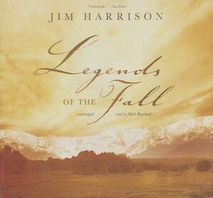 Legends of the Fall by Jim Harrison