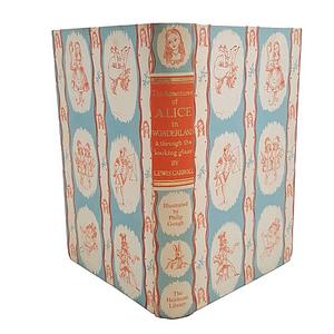 Alice's Adventures in Wonderland & Through the Looking-Glass by Lewis Carroll
