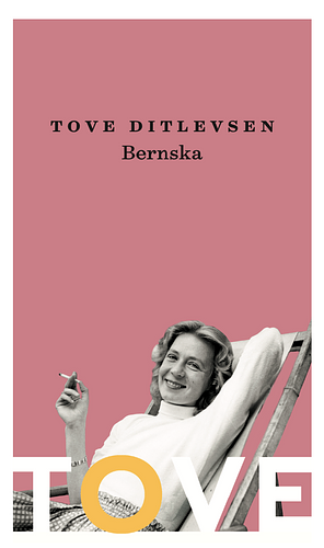 Bernska by Tove Ditlevsen