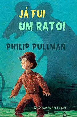Já fui um rato! by Philip Pullman