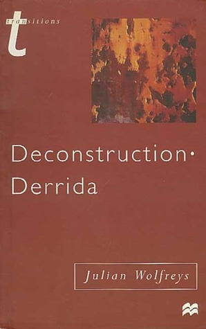 Deconstruction - Derrida by Julian Wolfreys