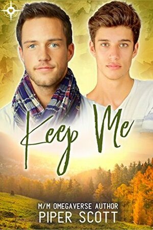 Keep Me by Piper Scott