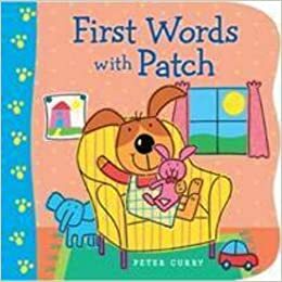 First Words with Patch by Peter Curry