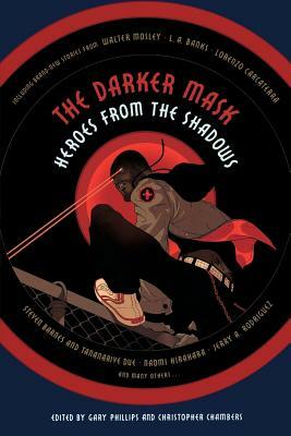 The Darker Mask by Gary Phillips, Christopher Chambers
