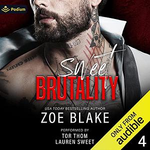 Sweet Brutality  by Zoe Blake