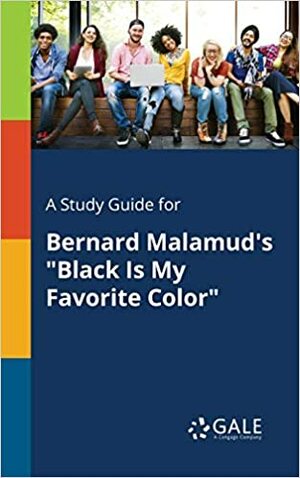 Black Is My Favorite Color by Bernard Malamud