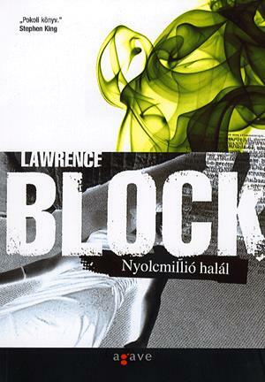 Nyolcmillió halál by Lawrence Block