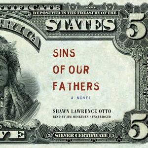 Sins of Our Fathers by Shawn Lawrence Otto