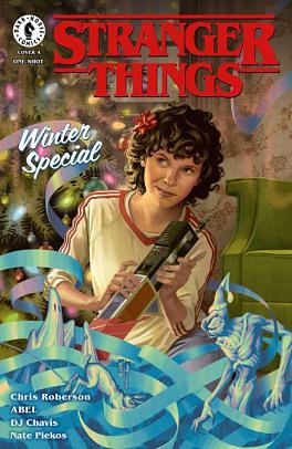 Stranger Things Winter Special One-Shot by Chris Roberson