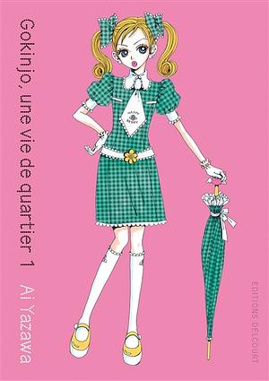 Gokinjo, une vie de quartier, Volume 1 by Ai Yazawa