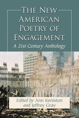 The New American Poetry of Engagement: A 21st Century Anthology by 