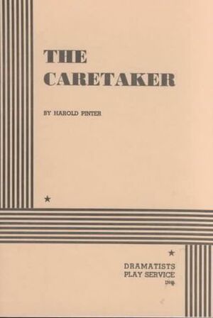 The Caretaker and the Dumb Waiter by Harold Pinter