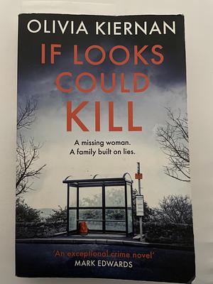 If Looks Could Kill by Olivia Kiernan