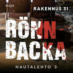 Rakennus 31 by Christian Rönnbacka