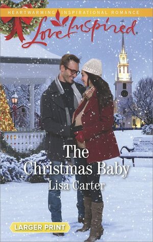 The Christmas Baby by Lisa Cox Carter