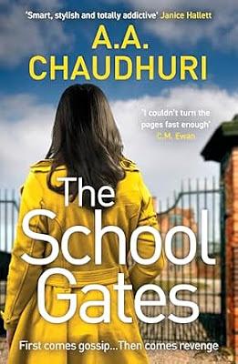 The School Gates by A.A. Chaudhuri