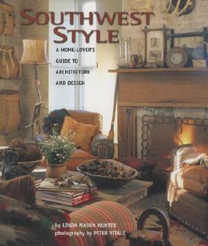 Southwest Style by Linda Mason Hunter