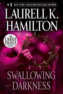 Swallowing Darkness by Laurell K. Hamilton