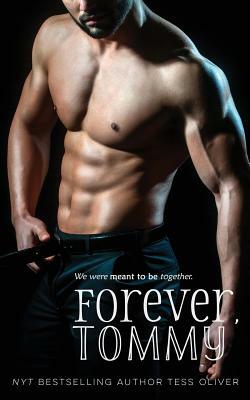 Forever, Tommy by Tess Oliver