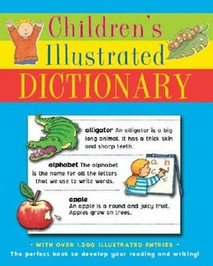 Children's Illustrated Dictionary by Jessica Stockham, Andy Everitt-Stewart, Jane Swift, Betty Root